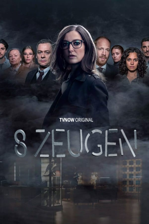 مسلسل 8 Zeugen الموسم 1 الحلقة 1