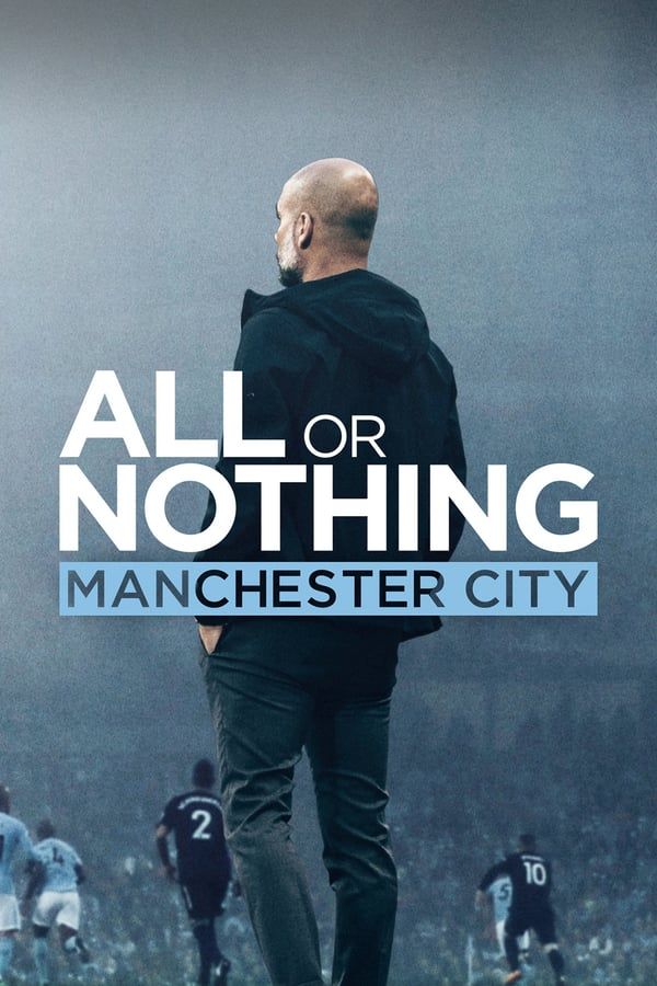 مسلسل All or Nothing: Manchester City الموسم 1 الحلقة 3