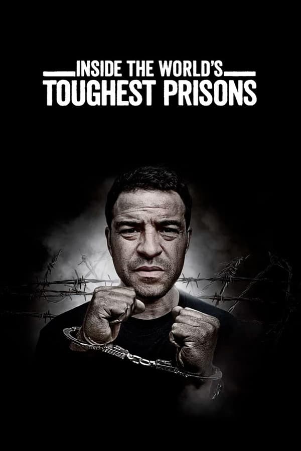 مسلسل Inside the World’s Toughest Prisons الموسم 2 الحلقة 1