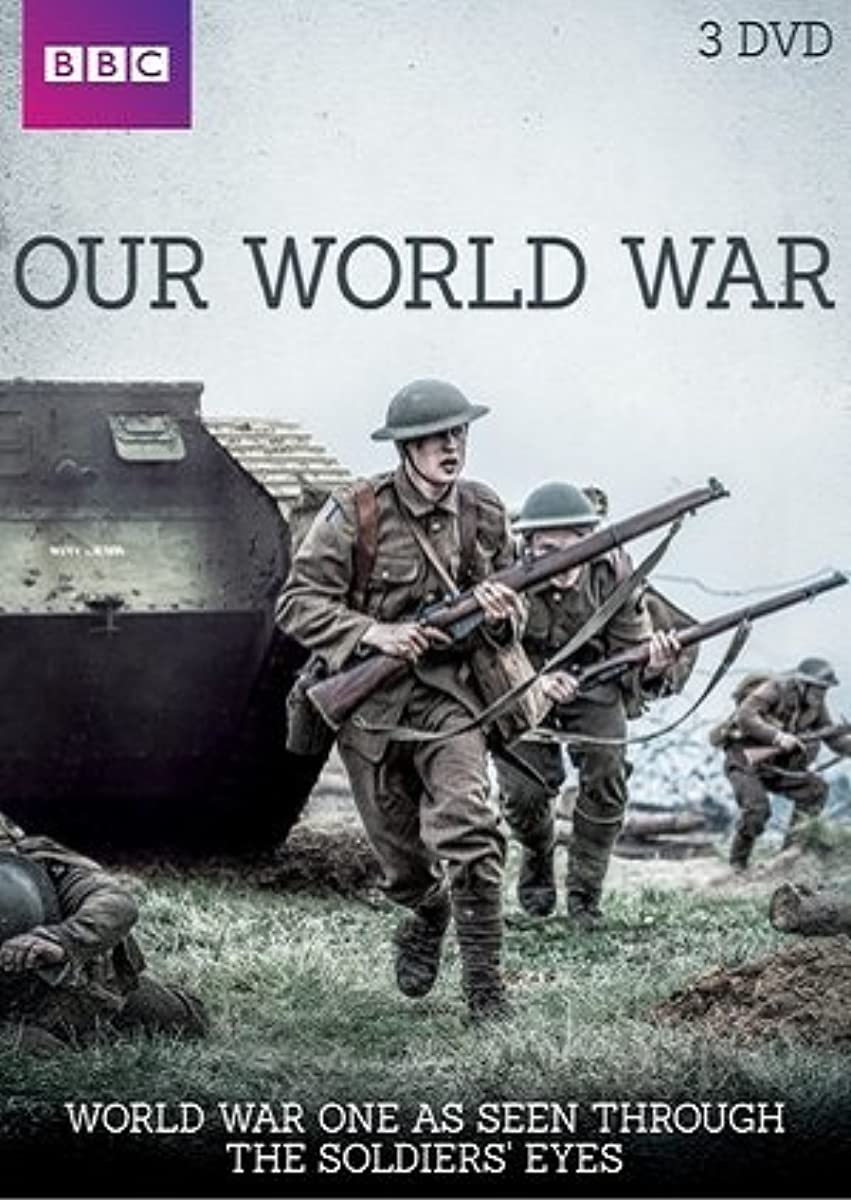 مسلسل Our World War الموسم 1 الحلقة 1