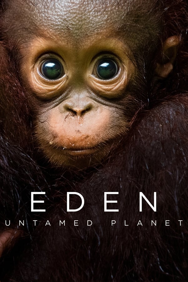 مسلسل Eden: Untamed Planet الموسم 1 الحلقة 1