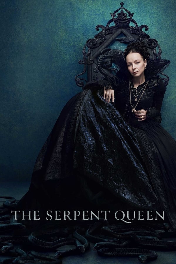 مسلسل The Serpent Queen موسم 2 الحلقة 8 والاخيرة